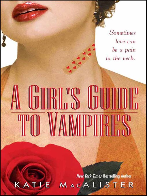 Title details for A Girl's Guide to Vampires by Katie MacAlister - Available